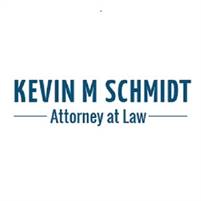 Law Office of Kevin M. Schmidt Law Office of Kevin M. Schmidt  P.C